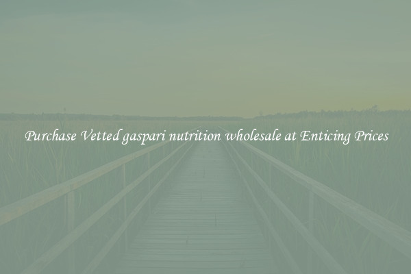 Purchase Vetted gaspari nutrition wholesale at Enticing Prices