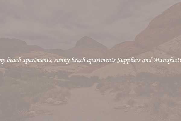sunny beach apartments, sunny beach apartments Suppliers and Manufacturers