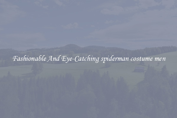 Fashionable And Eye-Catching spiderman costume men
