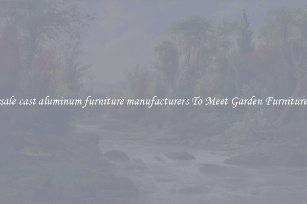 Wholesale cast aluminum furniture manufacturers To Meet Garden Furniture Needs